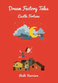 Dream Factory Tales  - Castle Fortune