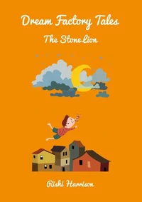 Dream Factory Tales - The Stone Lion