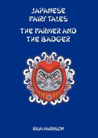 Japanese Fairy Tales - The Farmer And The Badger