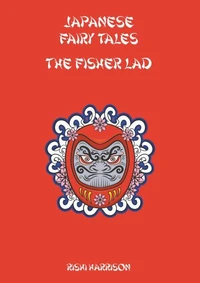 Japanese Fairy Tales - The Fisher Lad