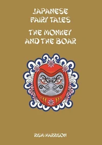 Japanese Fairy Tales  - The Monkey And The Boar