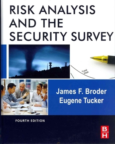 Risk Analysis and the Security Survey.