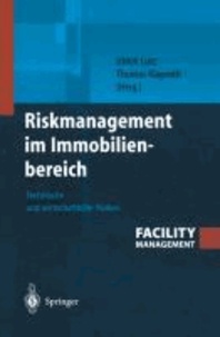 Riskmanagement im Immobilienbereich - Technische und wirtschaftliche Risiken.