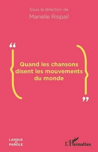 Quand les chansons disent les mouvements du monde