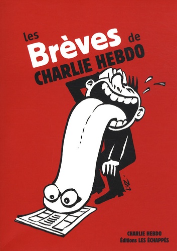  Riss et  Luz - Les Brèves de Charlie Hebdo.