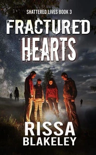 Fractured Hearts