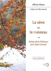 La sève et le ruisseau