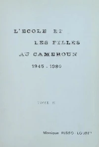 L'École et les filles au Cameroun, 1945-1980 (2)