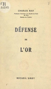 Défense de l'or