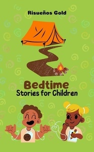 Risueños Gold - Bedtime Stories for Children - Children World, #1.