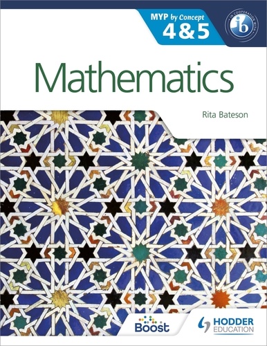Mathematics for the IB MYP 4 &amp; 5. By Concept
