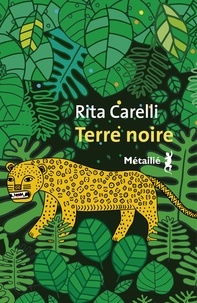Rita Carelli - Terre noire.