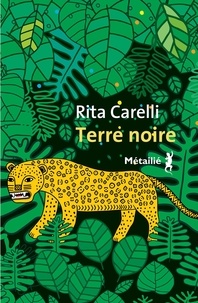 Rita Carelli - Terre noire.