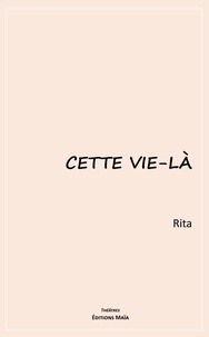  Rita - Cette vie-là.