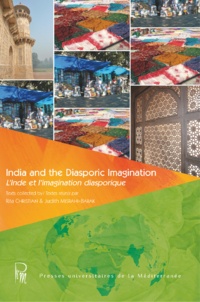 Rita Christian et Judith Misrahi-Barak - India and the Diasporic Imagination (L'Inde et l'imagination diasporique).