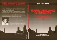 Rita Cordonnier - Femmes africaines et commerce - Les revendeuses de tissu de la ville de Lomé (Togo).