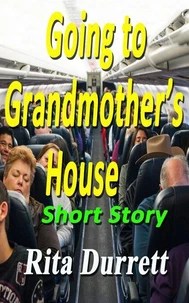 Going to Grandmother's House