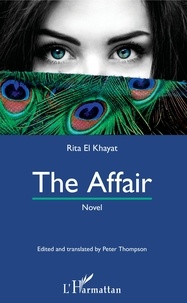 Rita El Khayat - The Affair - Novel.