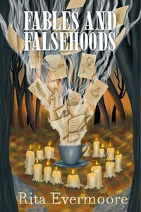 Fables and Falsehoods