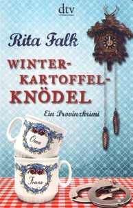 Rita Falk - Winterkartoffelknödel - Ein Provinzkrimi.