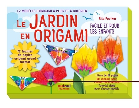 Le jardin en origami. 12 superbes modèles à plier et colorier
