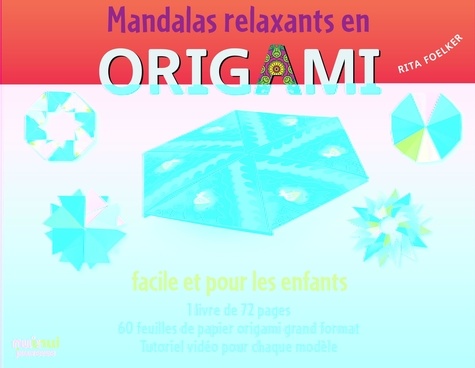 Mandalas relaxants en origami. Facile et pour les enfants