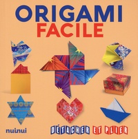 Rita Foelker et Mila Bertinetti Montevecchi - Origami facile.