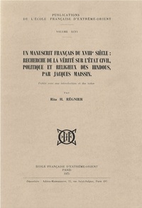 Rita H. Régnier - Un manuscrit français du XVIIIe siècle: Recherche de la vérité sur l'état civil, politique et relig..