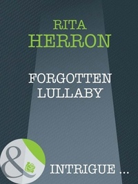 Rita Herron - Forgotten Lullaby.