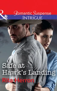 Safe At Hawk's Landing