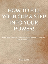  Rita Hojnik - How to Fill Your Own Cup &amp; Step Into Your Power!.