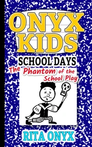 The Phantom of the School Play