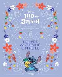 Lilo & Stitch Le livre de cuisine officiel