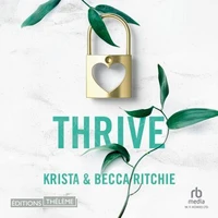 Thrive - Tome 6 - Addicted to you