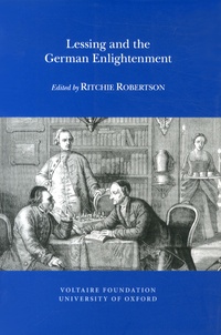 Ritchie Robertson - Lessing and the German Enlightenment.