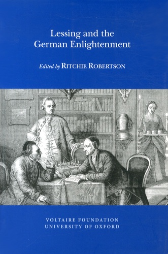 Ritchie Robertson - Lessing and the German Enlightenment.