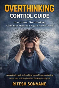 Overthinking Control Guide