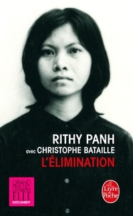 Rithy Panh - L'Elimination.
