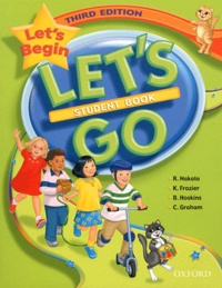 Ritsuko Nakata et Karen Frazier - Let's Begin, Let's Go - Student Book.