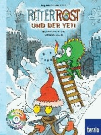Ritter Rost: Ritter Rost und der Yeti (mit CD) - Ein winterliches Musical- und Mitmachbuch.