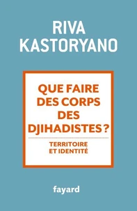 Que faire des corps des djihadistes ?