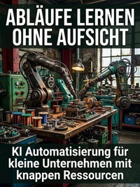 Abläufe Lernen Ohne Aufsicht