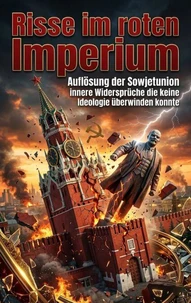 Risse im roten Imperium