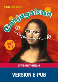 Conjugaison impertinente Cycle 3 6e/5e