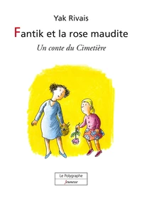 Fantik et la rose maudite