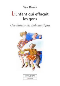 L'enfant qui effaçait les gens