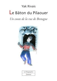 Le bâton du pilaouer