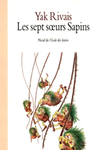 Les sept soeurs Sapins