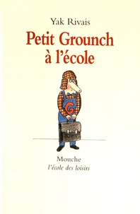 Petit Grounch à l'école