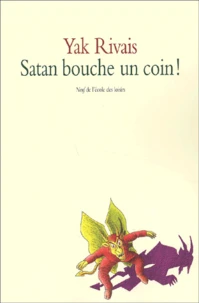 Satan Bouche Un Coin !